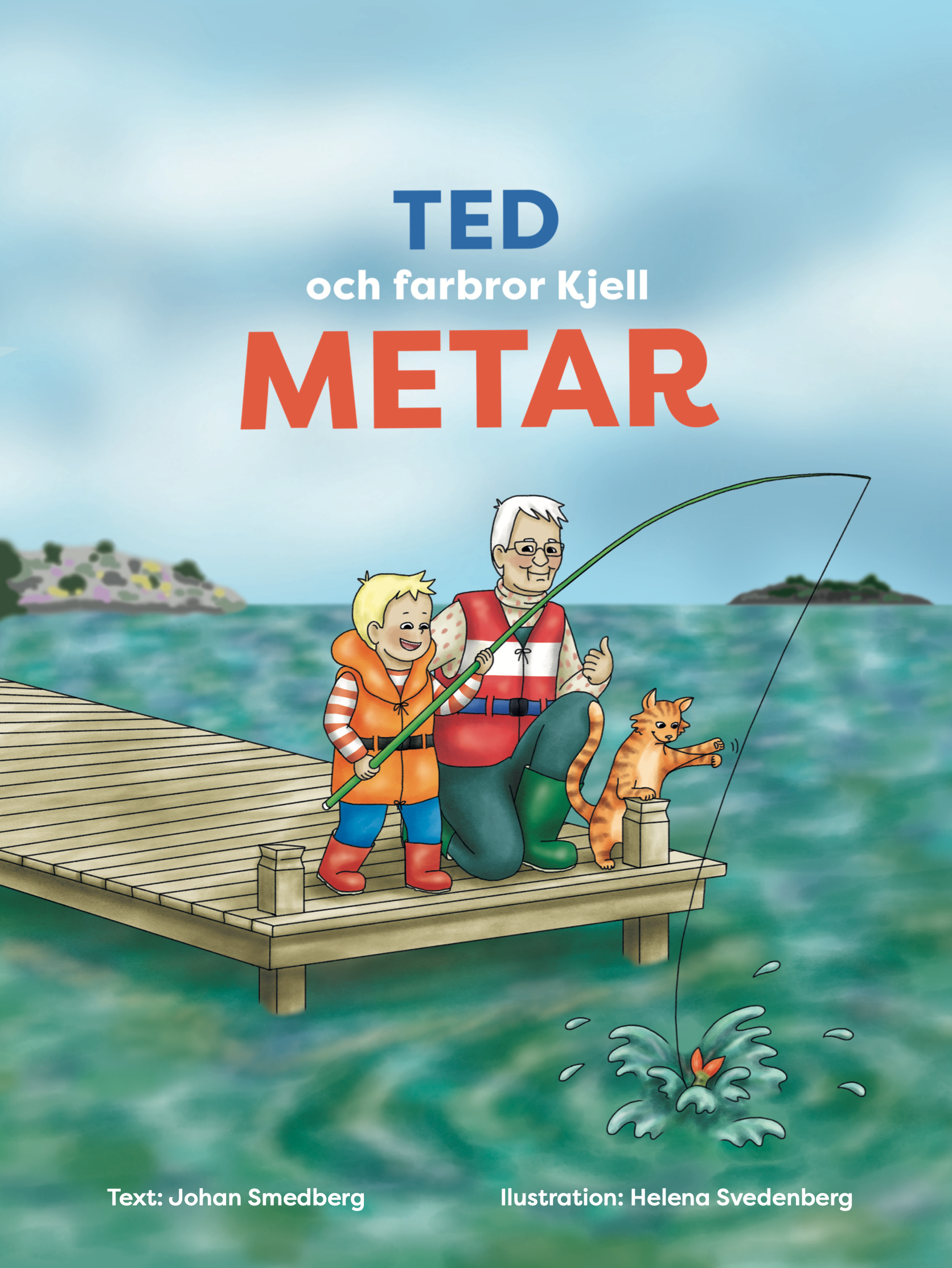 Ted och farbror Kjell metar